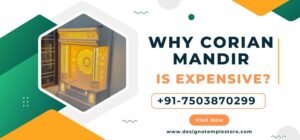 Why Corian Mandir Is Expensive- designotemplestore.com
