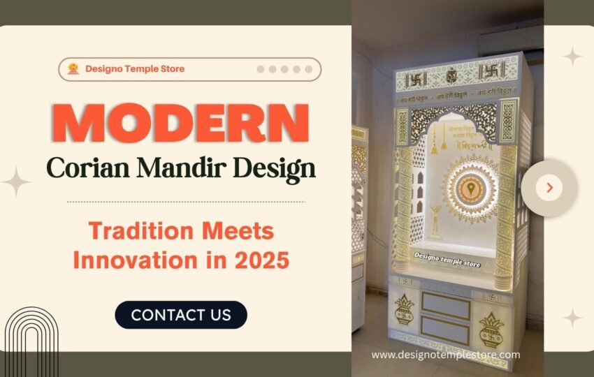 Modern Corian Mandir Design Tradition Meets Innovation in 2025- designotemplestore- designotemplestore.com