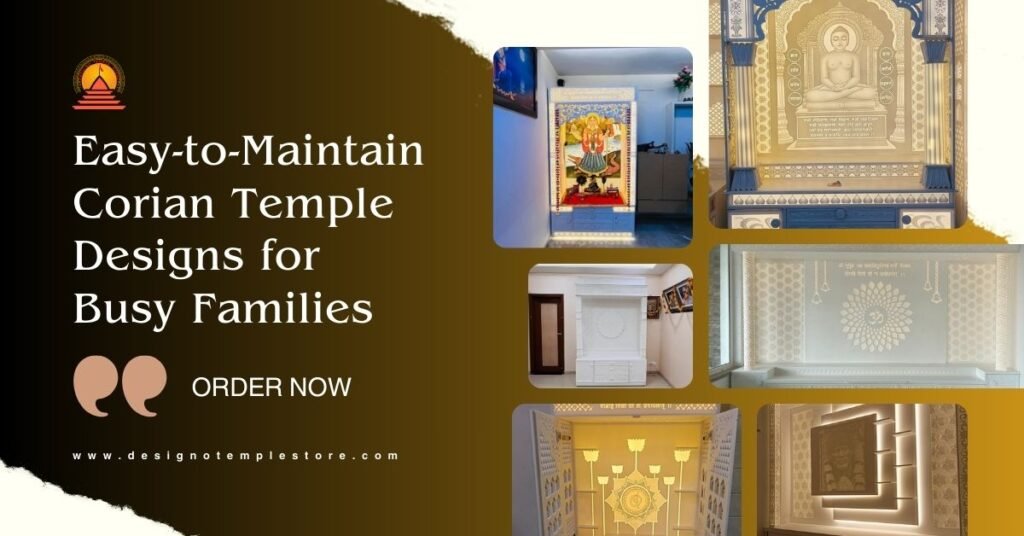 Easy-to-Maintain Corian Temple Designs for Busy Families- designotemplestore.com